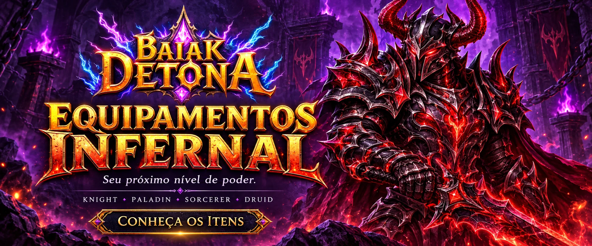 Equipamentos Infernal do Baiak Detona